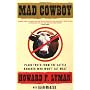 Mad Cowboy: Plain Truth from the Cattle Rancher Wh&hellip by Howard F. Lyman