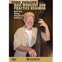 Todd Phillips' Bass Workout And Practice Regimen