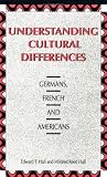 Understanding Cultural Differences: Germans, French, and Americans
