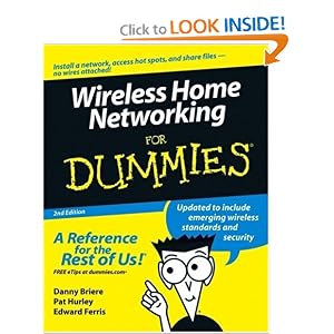 Wireless Home Networking For Dummies, 2nd Edition by Danny Briere, Pat Hurley, and Edward Ferris