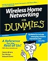 Wireless Home Networking For Dummies (For Dummies (Computer/Tech))