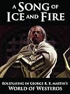 A Song Of Ice And Fire Roleplaying: Adventures In The Seven Kingdoms (A Song of Ice and Fire Roleplaying)