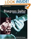 Bluegrass Guitar: Know the Players, Play the Music (Fretmaster)