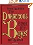 The Dangerous Book for Boys