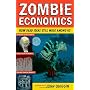 Zombie Economics: How Dead Ideas Still Walk among &hellip by John Quiggin