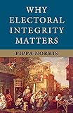 Why electoral integrity matters