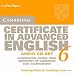 Cambridge Certificate in Advanced English 6 Audio CD Set: Examination Papers from the University of Cambridge ESOL Examinations