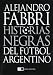 Historias negras del futbol argentino (Spanish Edition) Image