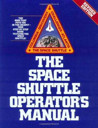 Space Shuttle Operator's Manual, Revised Edition