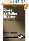 Spoken and Written Discourse: A Multi-Disciplinary Perspective (Contemporary Studies in International Political Communication)
