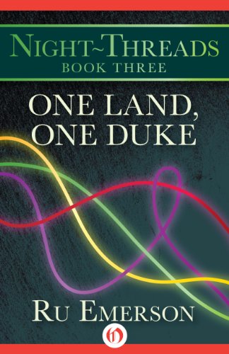 One Land, One Duke (Night-Threads Book 3)