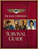 The Kane Chronicles Survival Guide