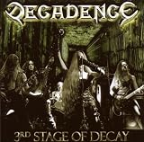 3rd Stage of Decay