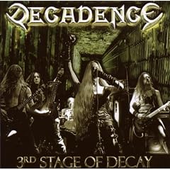 The 3rd Stage of Decay