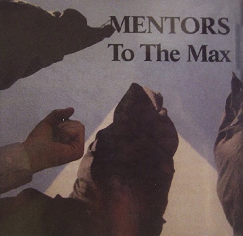 Mentors - To The Max - Zortam Music