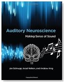 Auditory Neuroscience: Making Sense of Sound