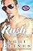 Rush Too Far: A Rosemary Beach Novel (4) (The Rosemary Beach Series)
