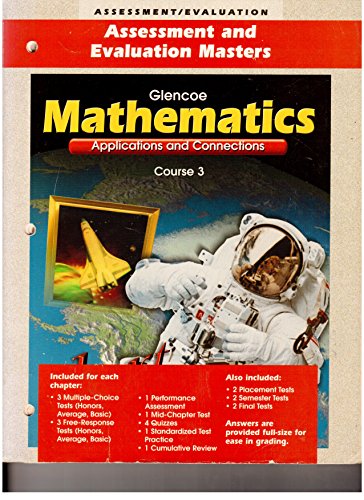 Glencoe Mathematics Applications and Connections: Course 3 Assessment and Evaluation Masters