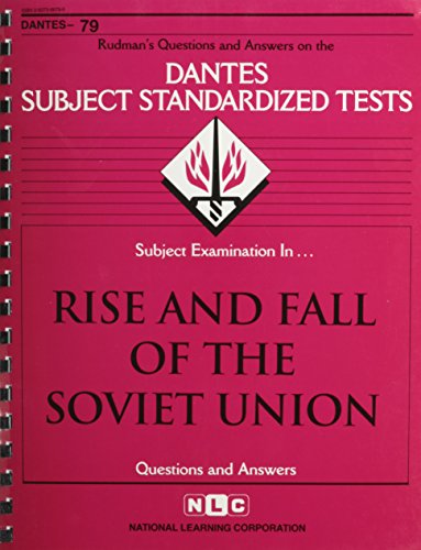 DSST Rise & Fall of the Soviet Union (Passbooks) (DANTES SUBJECT STANDARDIZED TESTS (DANTES))