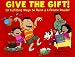 Give the Gift! 10 Fulfilling Ways to Raise a Lifetime Reader