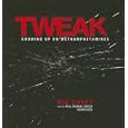Tweak: Growing Up on Methamphetamines