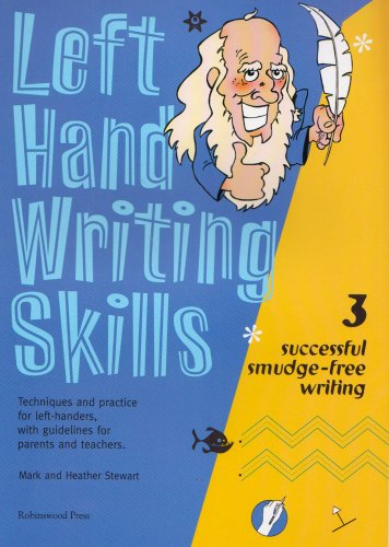 Left Hand Writing Skills: Successful Smudge-free Writing bk. 3