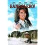 Bandolero!