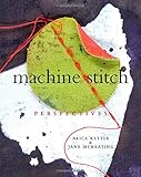 Machine stitch : perspectives