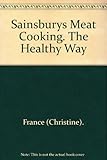 Sainsbury's meat cooking : the healthy way