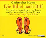 Die Bibel nach Biff - 4 CDs - Christopher Moore, Hugo E. Balder