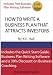 HOW TO WRITE A BUSINESS PLAN THAT ATTRACTS INVESTORS