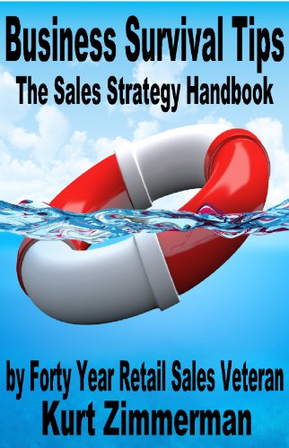 Textbook - Business Survival Tips- The Sales Strategy Handbook