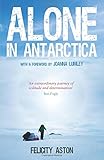 Alone in Antarctica