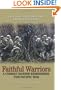 Faithful Warriors: A Combat Marine Remembers the Pacific War