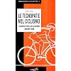 Le tecnopatie nel ciclosmo. I disturbi da errato posizionamento, i possibili rimedi