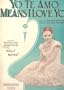 Yo Te Amo Means I Love You "The Wolf Song" Miss Lupe Velez