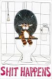 Poster Shit Happens in der Größe (BxH): 61 x 91.5 cm von Alex