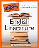 The Complete Idiot's Guide to English Literature