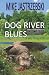 Dog River Blues: A Wes Darling Mystery