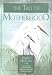 The Tao of Motherhood (Family & Childcare)