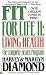Fit for Life ll by Harvey Diamond, Marilyn Diamond
