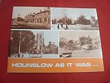 Hounslow as it was : a selection of photographs with captions of Hounslow, Cranford, Heston & Isleworth