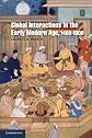 Global Interactions in the Early Modern Age