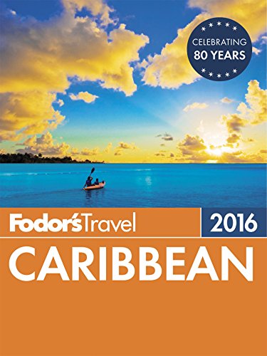 Fodor's Caribbean 2016 (Full-color Travel Guide)
