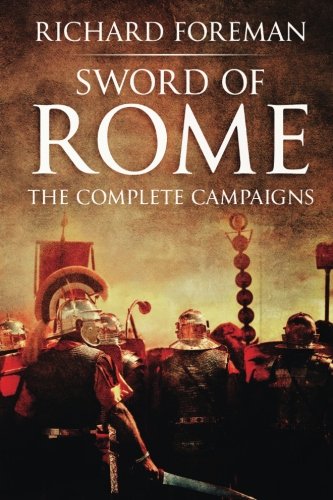 Sword of Rome: The Complete Campaigns