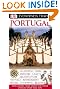 DK Eyewitness Travel Guide: Portugal: Hilltowns / Golf / History / Crafts / Architekture / Festivals / Restaurants / Hotels / Shopping / Beaches