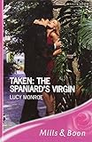 Taken - the Spaniard's virgin