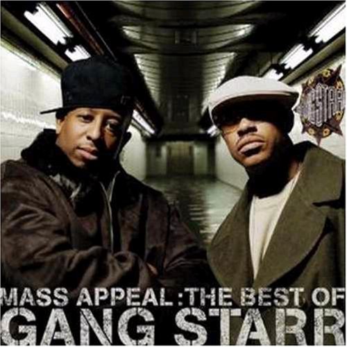 Gang Starr - Mass Appeal_ The Best Of Gang Starr - Zortam Music