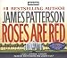 Books : Roses Are Red (Alex Cross Novels)