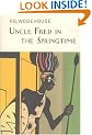 Uncle Fred In The Springtime (Everyman Wodehouse)